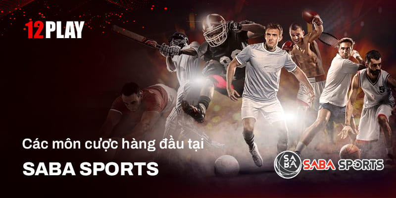 Đa dạng game cược thể thao tại Saba Sports