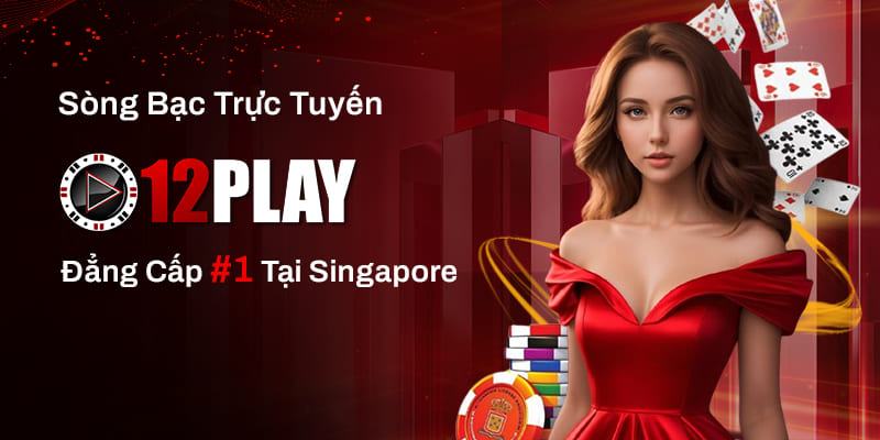 Tổng quan về 12Play nhà cái uy tín top 1 thị trường